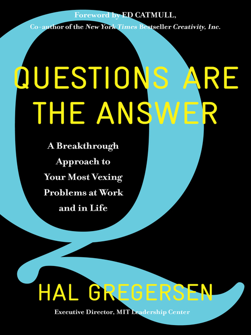 Title details for Questions Are the Answer by Hal Gregersen - Wait list